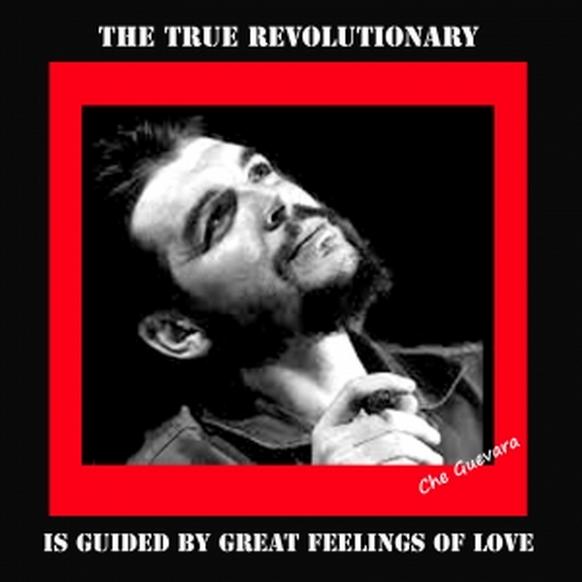 Che Guevara - True Revolutionary